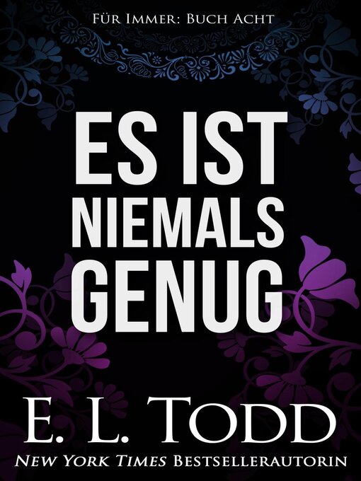 Title details for Es ist niemals genug by E. L. Todd - Available